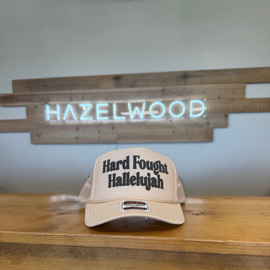 Hard Fought Hallelujah Trucker Hat
